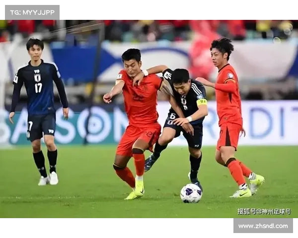 中国国足对阵日本比赛时间及赛程安排最新详解