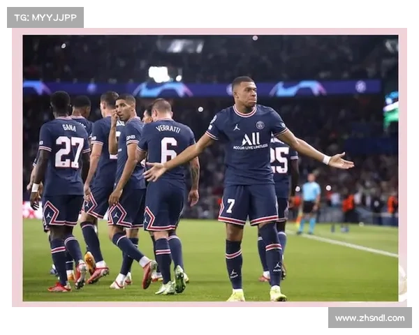 巴黎圣日耳曼如何迎接法甲王朝挑战并维持霸主地位的战略分析 巴黎圣日耳曼如何迎接法甲王朝挑战并维持霸主地位的战略分析